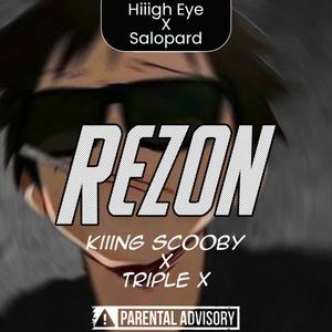 Rezon (feat. Triple X) (Explicit)