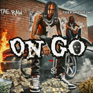 On Go (feat. Shawnfrm00) (Explicit)