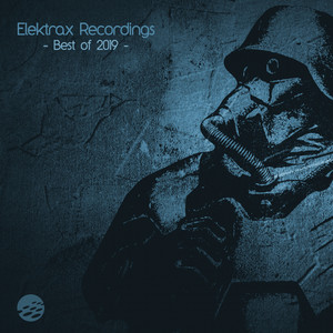 Elektrax Recordings: Best of 2019