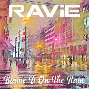 Blame It on the Rain