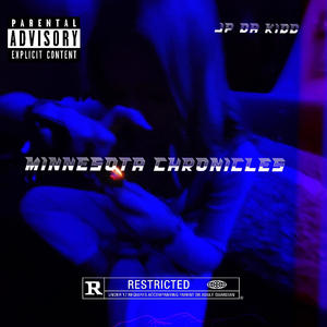 Minnesota Chronicles (Explicit)