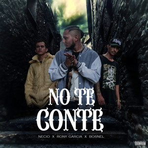 No Te Conte (Explicit)