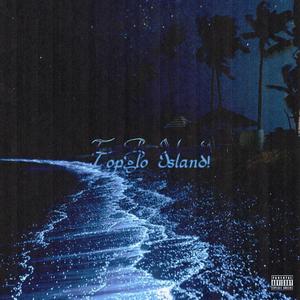 TopGlo Island! (TG4) [Explicit]