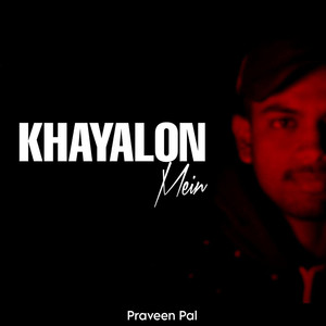 Khayalon Mein