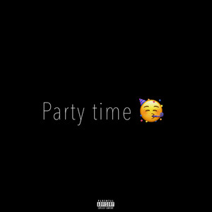 Party Time (Explicit)