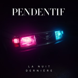 La Nuit Dernière