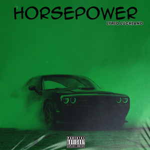 Horsepower (Explicit)