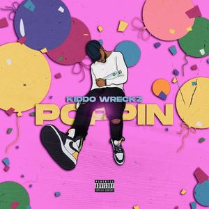 Poppin (Explicit)