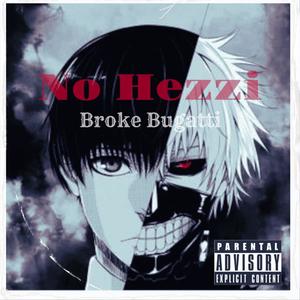 No Hezzi (Explicit)