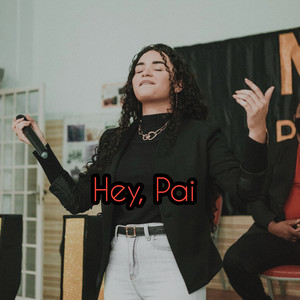 Hey, Pai (Remasterizado)