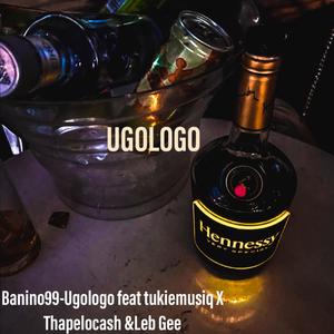 Ugologo (feat. Banino99, tukiemusiq & Leb Gee) (Explicit)