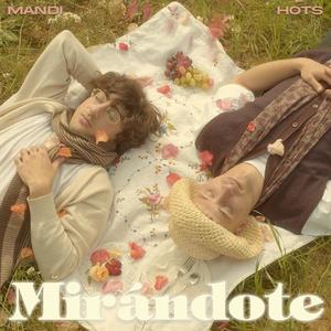 MIRANDOTE (feat. B Lion)