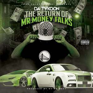 The Return of Mr. Money Talks (Explicit)