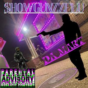 DA MART (feat. Big Flu) (Explicit)