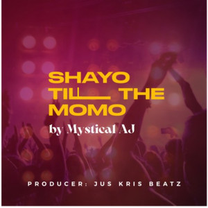 Shayo Till the Momo