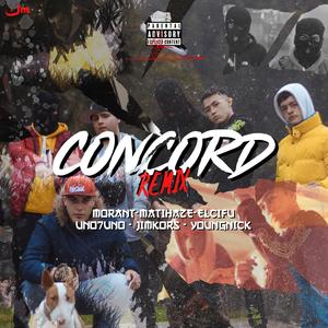 Concord (feat. Jimkors, Mati Haze, Young Nick, Uno7uno & ElCifu) [Remix]