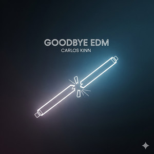Goodbye EDM