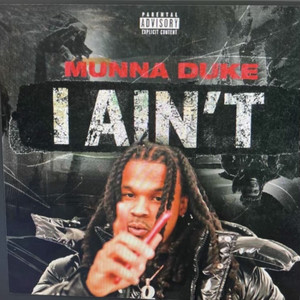 I Ain't (Explicit)