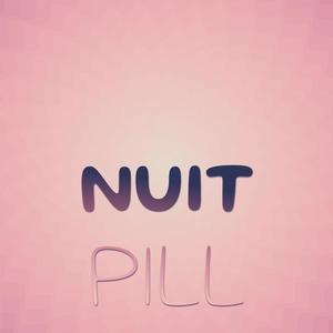 Nuit Pill