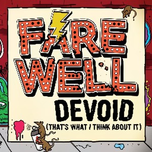 Devoid (That's What I Think About It)