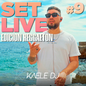 Set Live #9 - Edición Reggaeton (Remix)