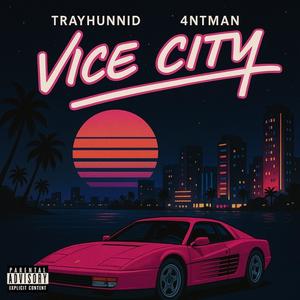 Vice City (feat. Twin2Nasty) (Explicit)
