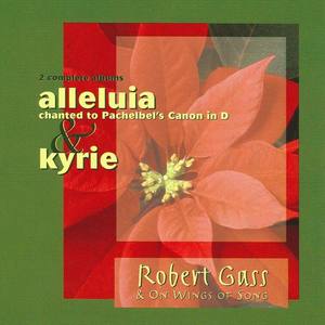 Alleluia to the Pachelbel Canon in D/Kyrie