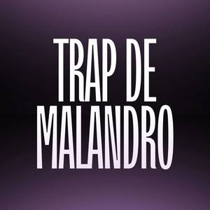 Trap De Malandro