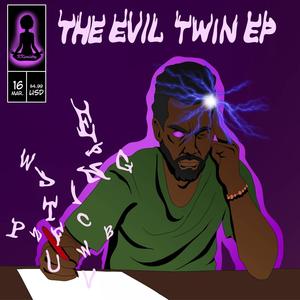 The Evil Twin EP (Explicit)