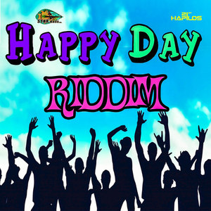 Happy Day Riddim