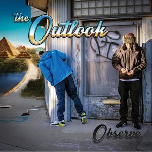 The Outlook (feat. Observe) (Explicit)