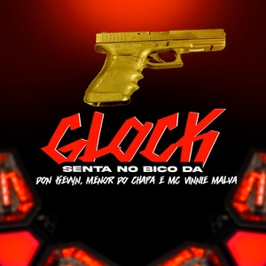 Senta no bico da Glock (Explicit)