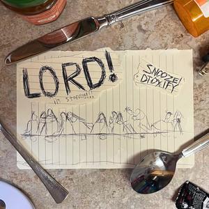 Lord, I'm Starving (feat. DTOXIFY) (Explicit)