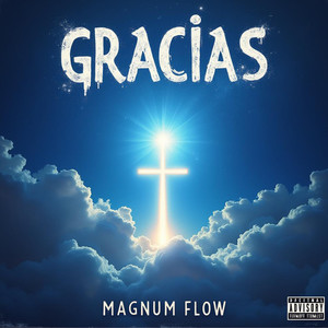 Gracias (Explicit)
