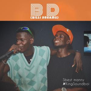 BD (Billi Dreams) (feat. King Soundboi) [Explicit]