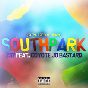 South Park (feat. Coyote Jo Bastard) [Explicit]