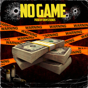 No Game (Explicit)