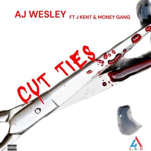 Cut Ties (Explicit)