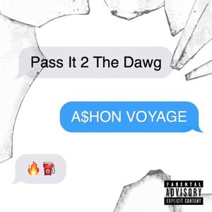 Pass it 2 the dawg (feat. AK Da Rula) (Explicit)