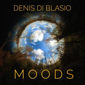 Denis DiBlasio, Moods (Solo)