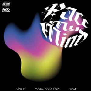 Pace My Mind (feat. Caspr & 12AM) (Explicit)