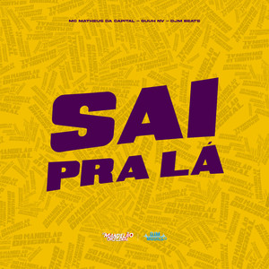 Sai pra La (Explicit)