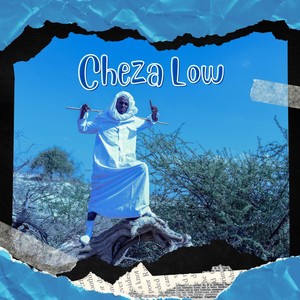 Cheza Low (Explicit)