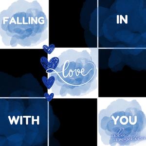 falling in love with you