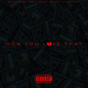 How You Love That (Explicit)