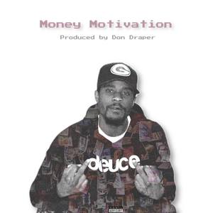 Money Motivation (Explicit)