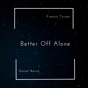 Better Off Alone (Radio Edit)