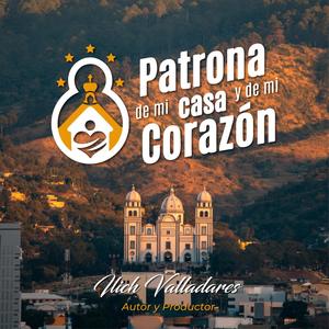 Patrona de mi Casa y de mi Corazón (feat. Kimberly Romero & Héctor Casas)