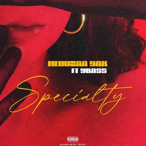 Specialty (feat. Ybass)