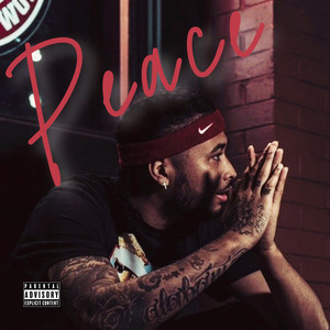 Peace (Explicit)
